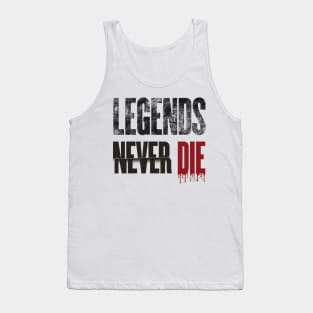 Legends Never Die Tank Top